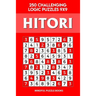 Hitori: 250 Challenging Logic Puzzles 9x9