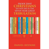Proof That Christians Do Not Die in the Seven Year Great Tribulation