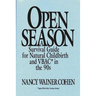 Open Season: A Survival Guide for Natural Childbirth and Vbac in the 90s