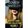 Mystery Short Story Collection Volume 4: 5 Mystery Short Stories