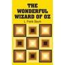 The Wonderful Wizard of Oz