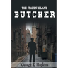 The Staten Island Butcher: suspense/thriller/mystery