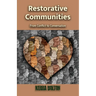 Restorative Communities: From Conflict to Conversation
