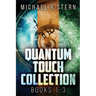 Quantum Touch Collection - Books 1-3