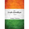 The Irish Goodbye