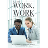 Plan Your Work, and Work Your Plan