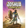 Joshua: A Warrior for God