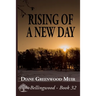 Rising of a New Day