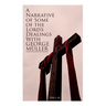 A Narrative of Some of the Lord's Dealings with George M?ler (Vol.1-4): Complete Edition