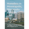 Homeless in Minneapolis, Minnesota in 2020