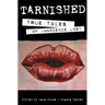 Tarnished: True Tales of Innocence Lost