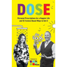 DOSE Personal Prescriptions for a Happier Life and 52 Science Based Ways to Get it