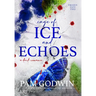 Cage of Ice and Echoes