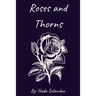 Roses and Thorns