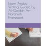 Learn Arabic Writing Guided by Al-Qaidah An-Noraniah Framework: Level 3
