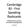 Cambridge B2 - First Speaking flashcards