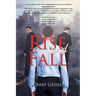 Rise and Fall