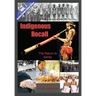 Indigenous Recall (Vol. 1, Lipstick and War Crimes Series): The Return to Sanity