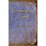 The Sovereignty of God