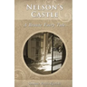 Nelson's Castle: A Bronte Fairy Tale