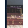 Traditions of Eden; Or, Proofs of the Historical Truth of the Pentateuch