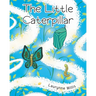The Little Caterpillar
