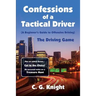 Confessions of a Tactical Driver: The Driving Game