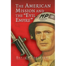 The American Mission and the 'Evil Empire'