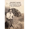Desert Rose: - The Search For My Lost Lesbian Aunt