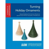 Turning Holiday Ornaments