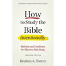 How to Study the Bible Intentionally: Methods and Conditions for Effective Bible Study