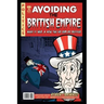 Avoiding The British Empire: What it Was, and How the US can Do Better