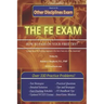 The EIT/FE Exam "HOW TO PASS ON YOUR FIRST TRY": FastTrack: Over 330 Practice Problems!