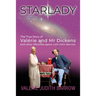 Starlady: The True Story of Valérie and Mr. Dickens and other lifetimes spent with John Barrow