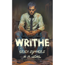Writhe: Let the infestation begin