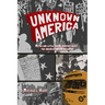Unknown America: Myths and little known oddities about the greatest nation on earth