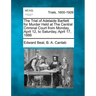 The Trial of Adelaide Bartlett for Murder Held at the Central Criminal Court from Monday, April 12, to Saturday, April 17, 1886