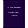 No More Secrets: Wisdom Teachings The Basics