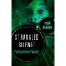 Strangled Silence