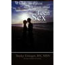 What Every Parent Should Know about Teen Sex: The Secret Std Epidemic