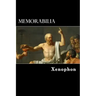 Memorabilia: The Memorable Thoughts of Socrates