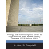 Geology and Mineral Deposits of the St. Regis-Superior Area, Mineral County, Montana: Usgs Bulletin 1082-I