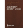 Magnetosphere-Ionosphere Coupling