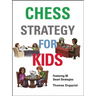 Chess Strategy for Kids
