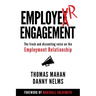 EmployER Engagement: The Fresh and Dissenting Voice on the Employment Relationship