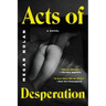 Acts of Desperation