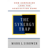 The Synergy Trap
