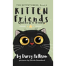 Kitten Friends: Quincy's Story