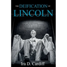 The Deification of Lincoln