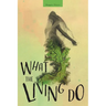 What the Living Do